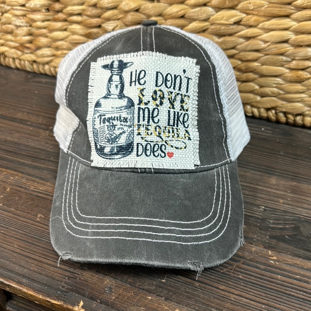 🎵HE DON’T LOVE ME LIKE TEQUILA DOES🎵HAT